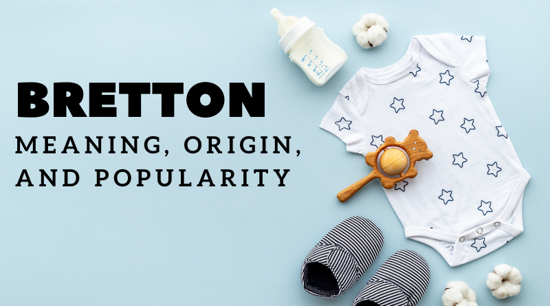 Bretton name meaning and origin