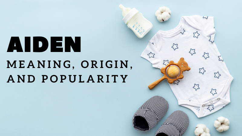 aiden-meaning-origin-popularity