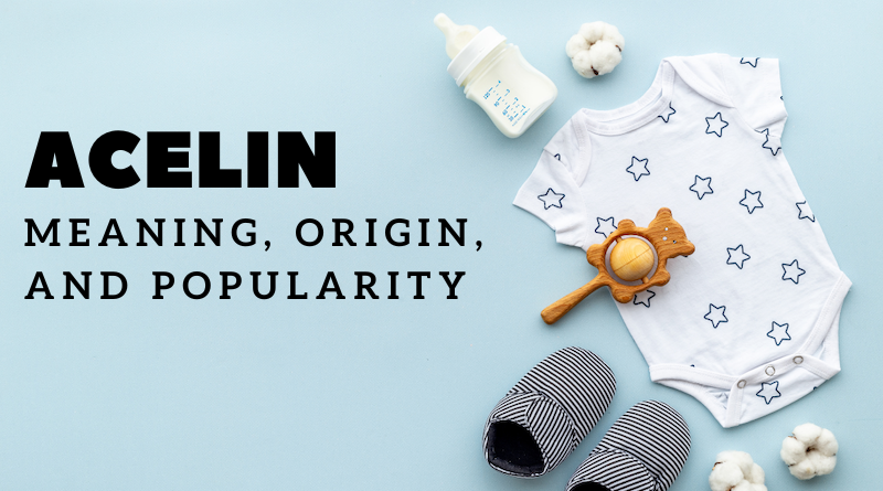 Acelin name meaning and origin