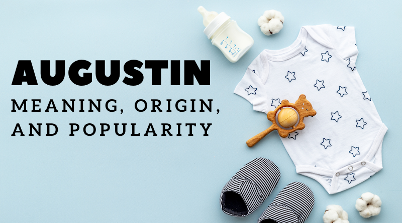 Augustin name meaning and origin