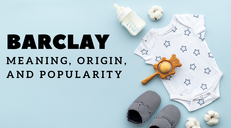 Barclay name meaning and origin