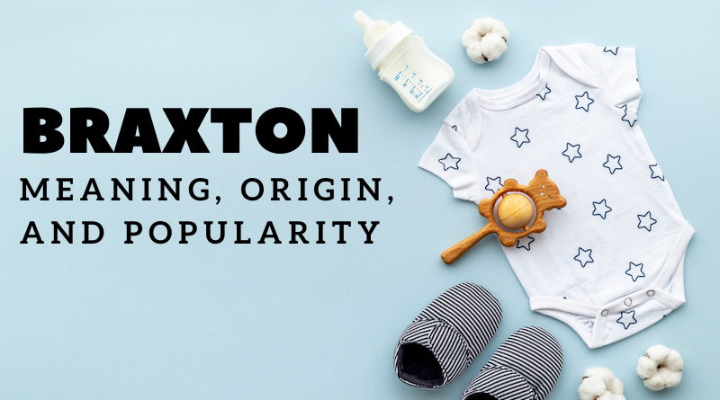 Braxton name meaning and origin