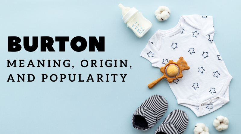 Burton name meaning and origin