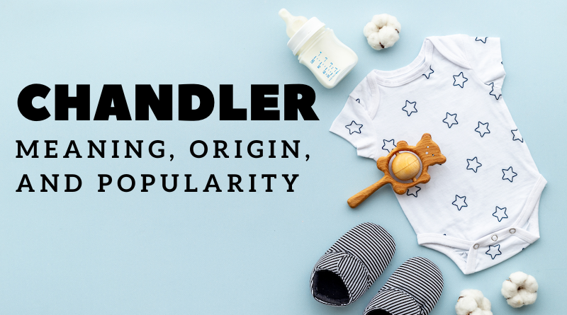 Chandler name meaning and origin