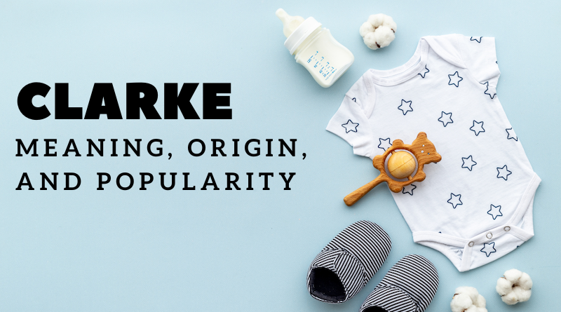 Clarke name meaning and origin