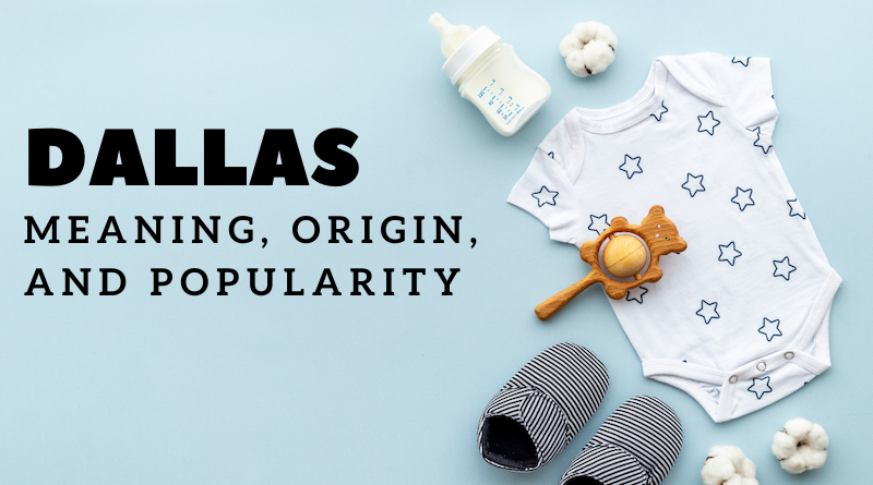 Dallas name meaning and origin