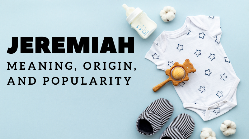 Jeremiah name meaning and origin