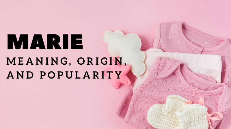 Marie name meaning and origin